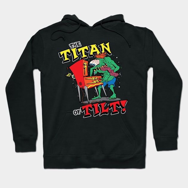 The Titan of Tilt! Hoodie by artwork-a-go-go